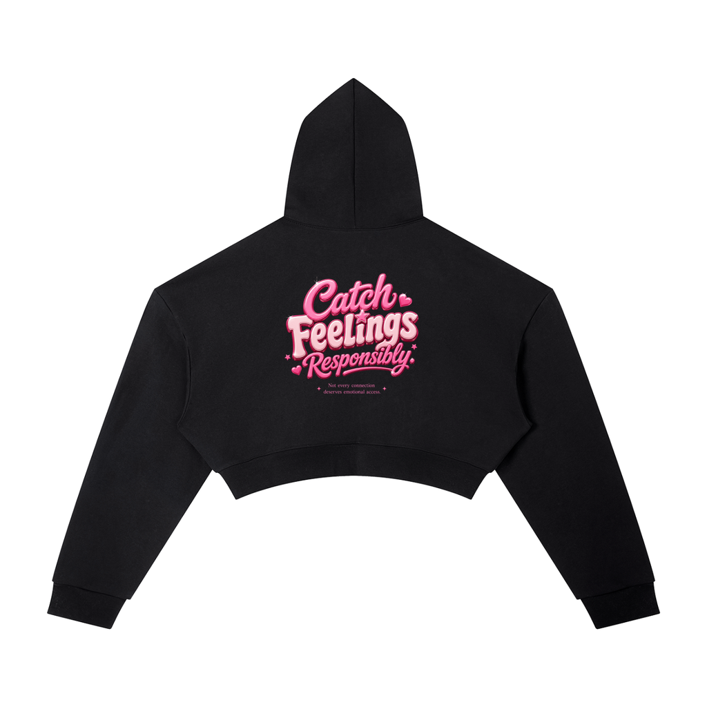 Catching Feelings Responsibly Cropped Hoodie