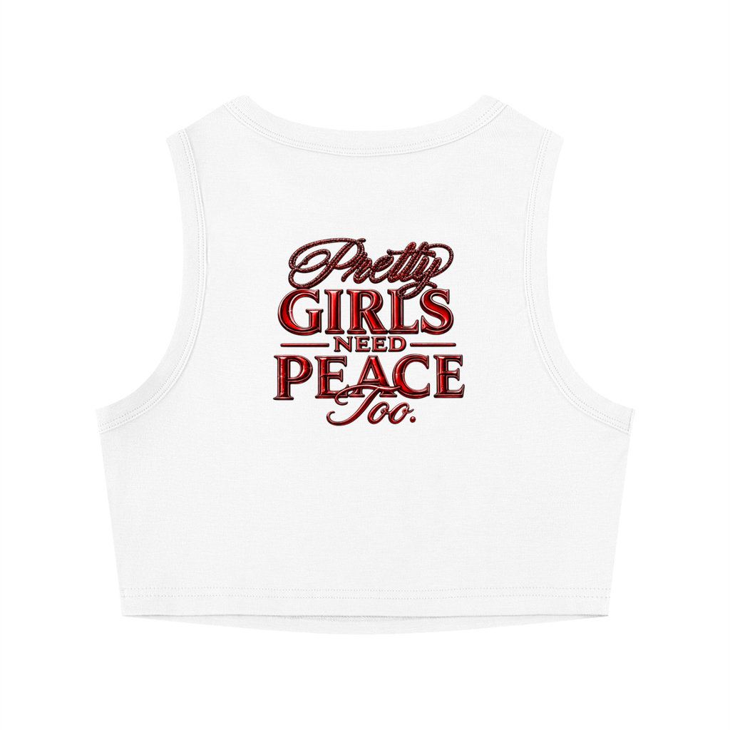 Pretty Girls Need Peace Women's Tight Crewneck Crop Tank Top